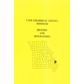 Cape Girardeau County, Missouri History and Biographies