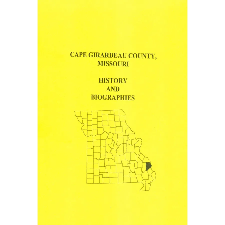 Cape Girardeau County, Missouri History and Biographies