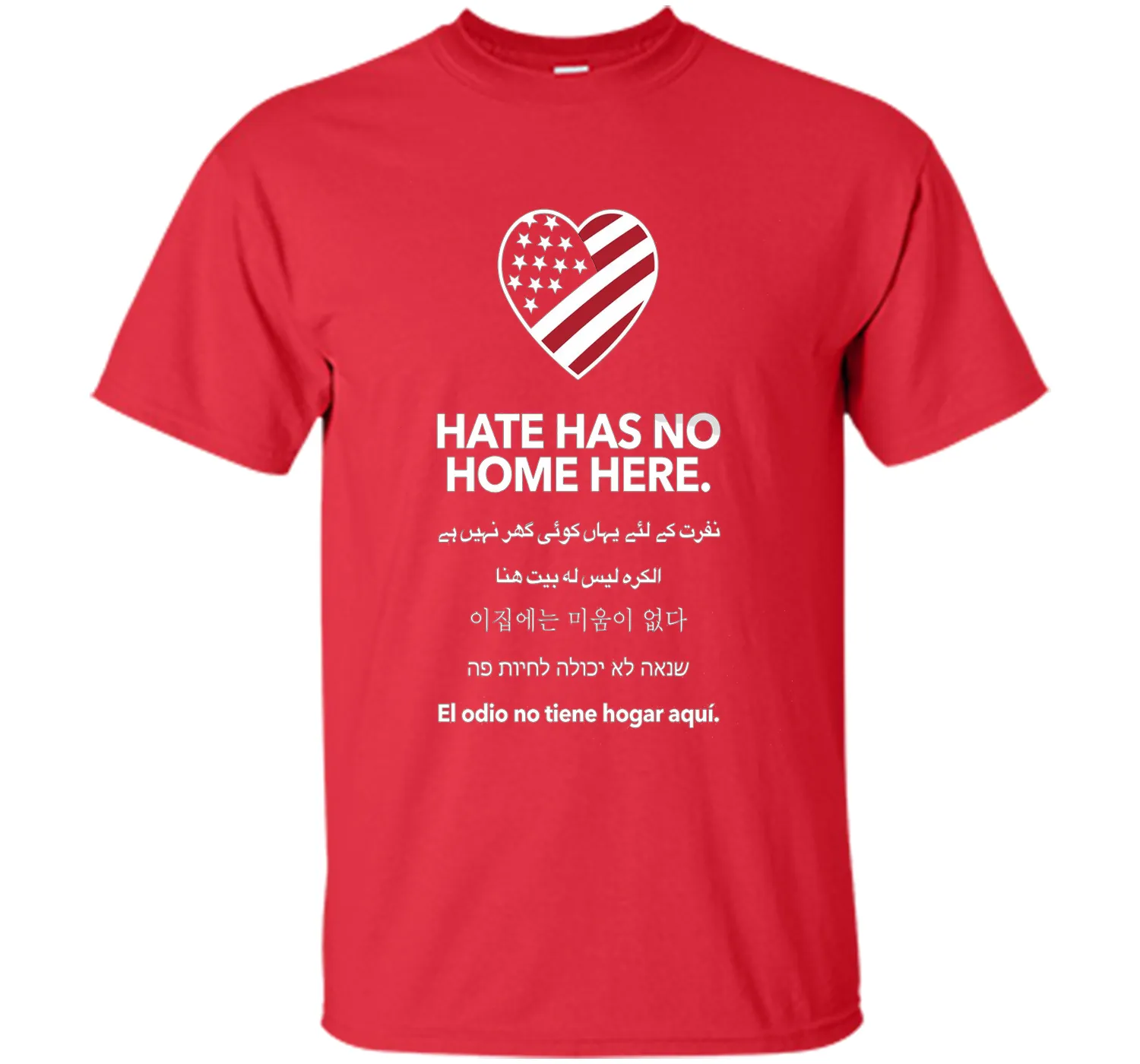 Hate Has No Home Here T-shirt