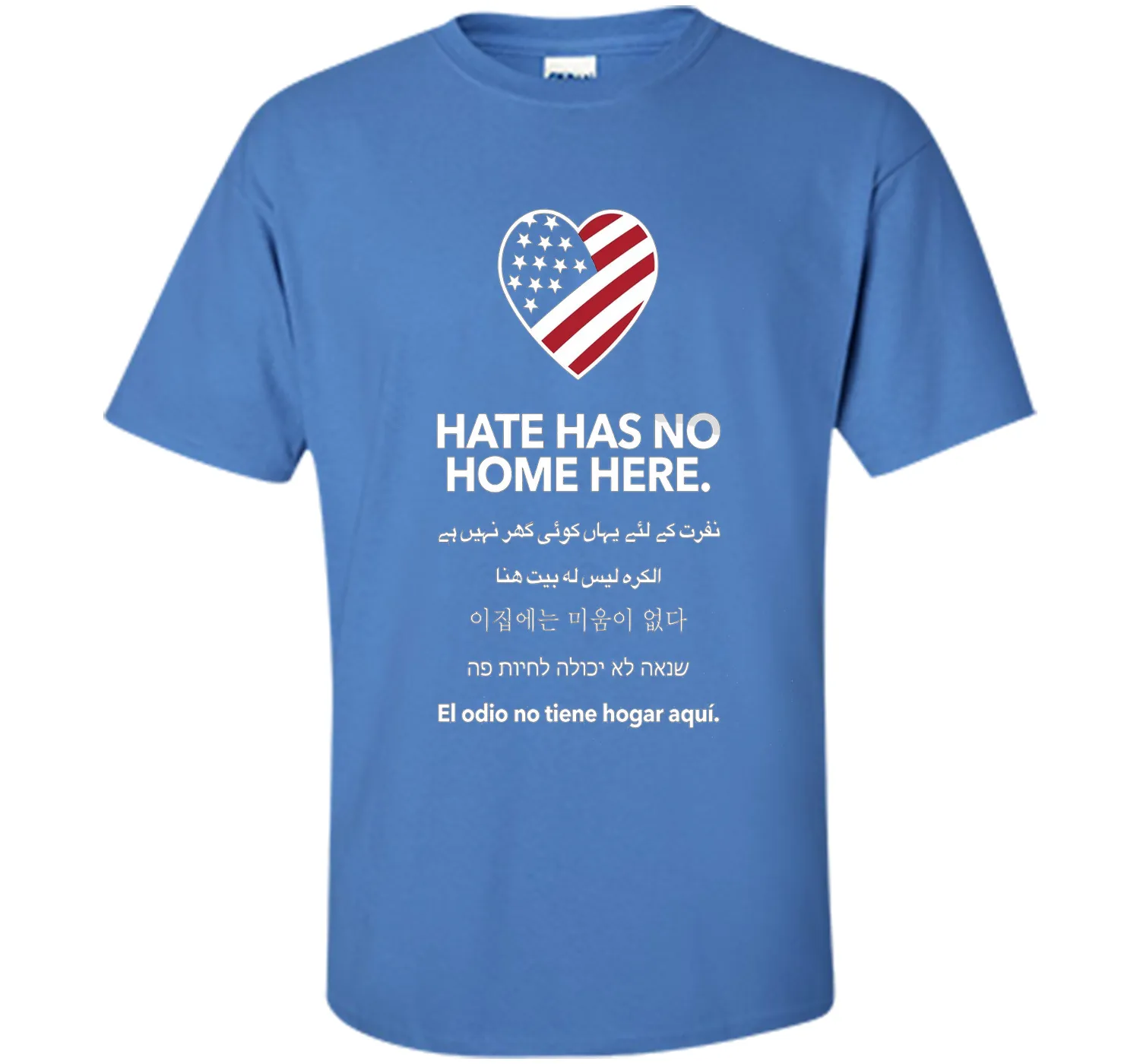 Hate Has No Home Here T-shirt