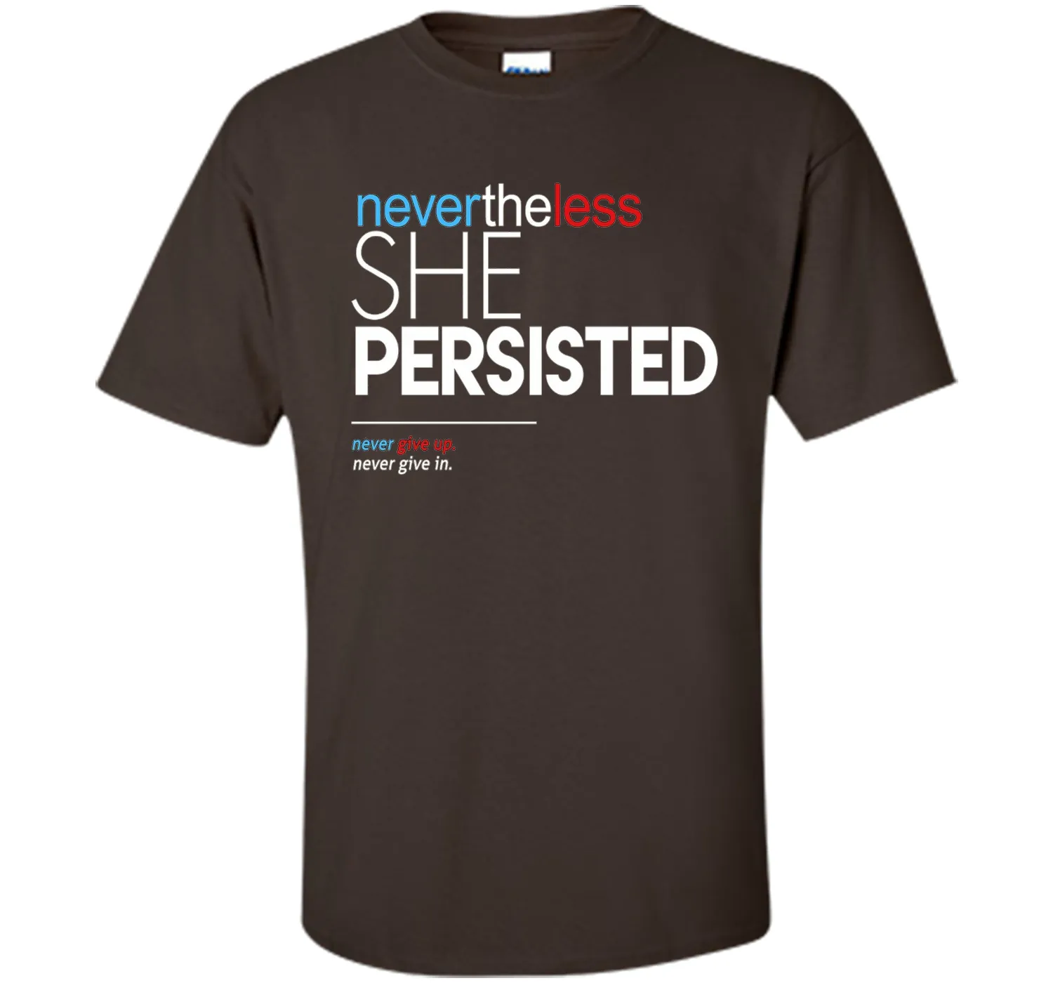 Nevertheless She Persisted - Feminist Quote T-Shirt
