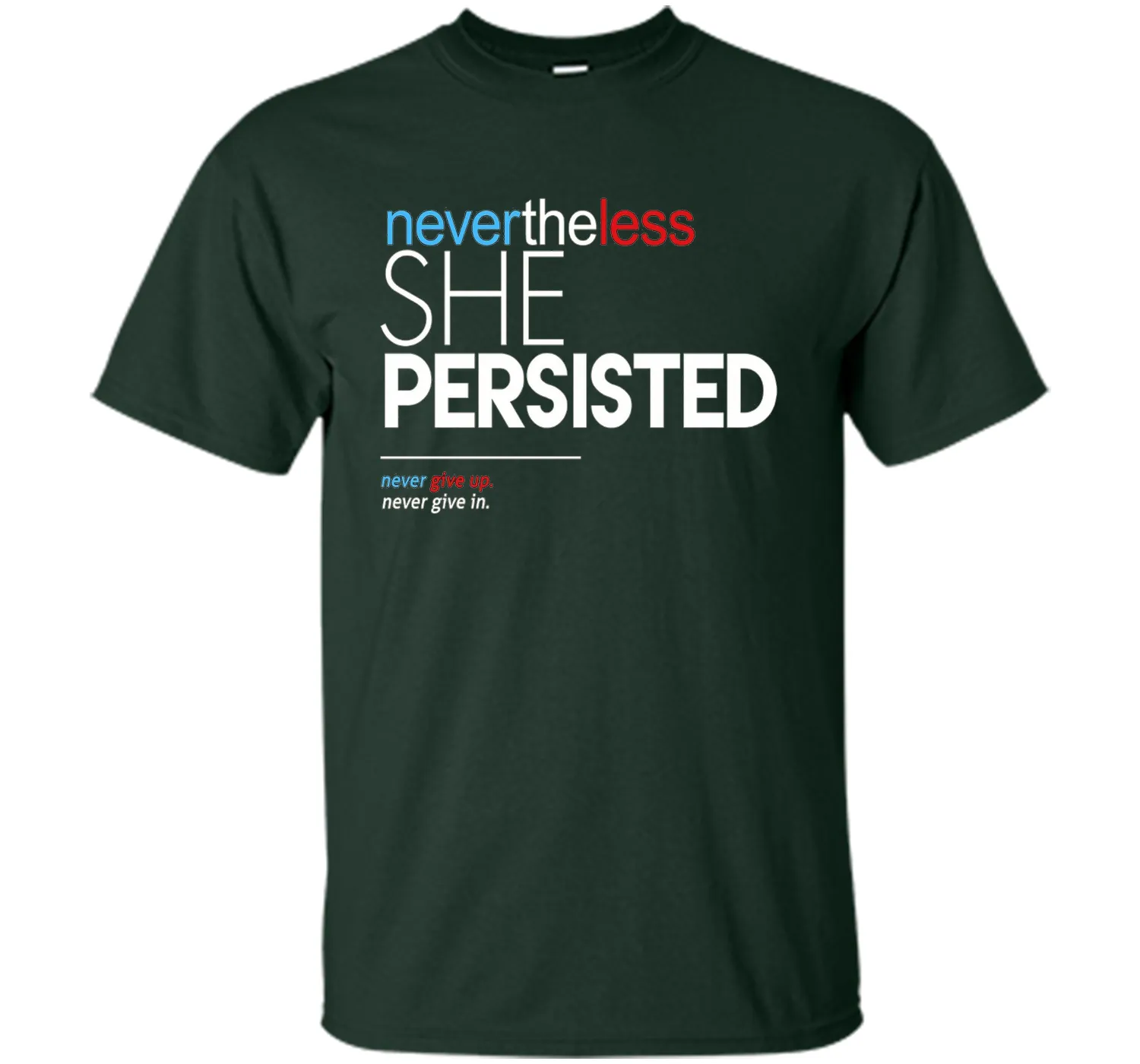 Nevertheless She Persisted - Feminist Quote T-Shirt